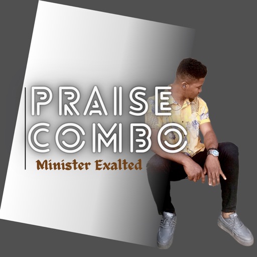 Minister Exalted Praise Combo