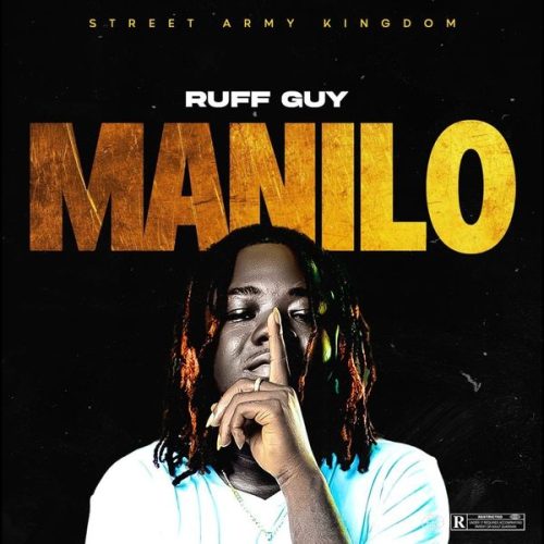 Ruff Guy Manilo MP3 Download