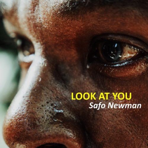 Safo Newman Look at You