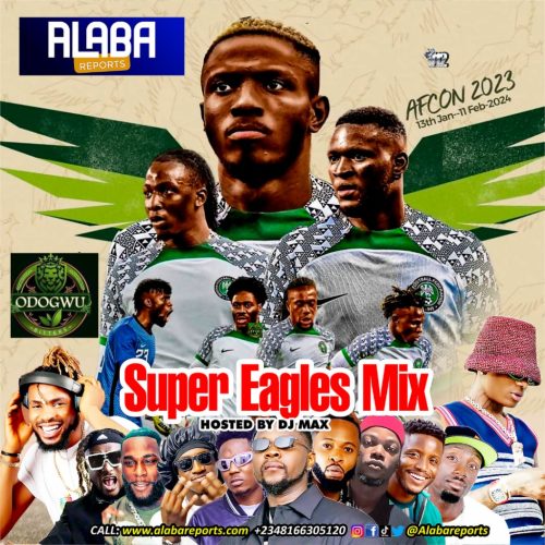 Alabareports Promotions – Super Eagles Mixtape