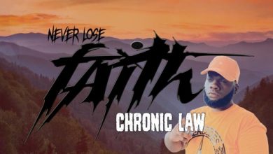 Chronic Law - Never Lose Faith