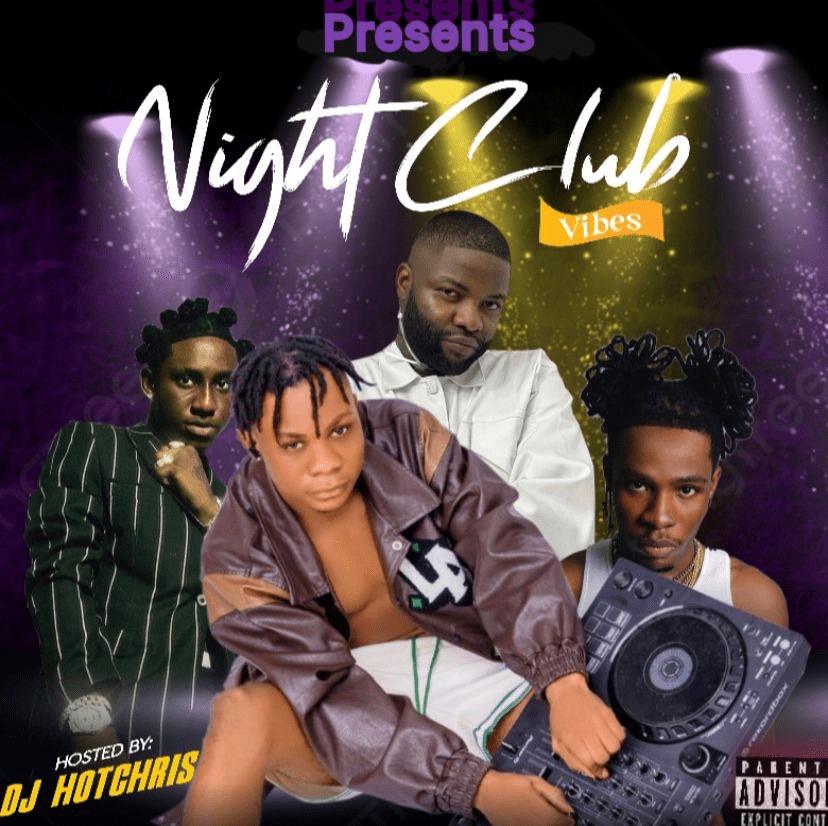 DJ Hotchris – Night Club Vibes Mixtape