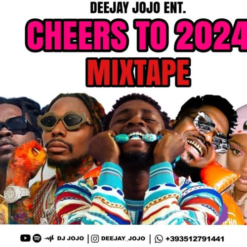 DJ Jojo Cheers To 2024 New Year Mixtape