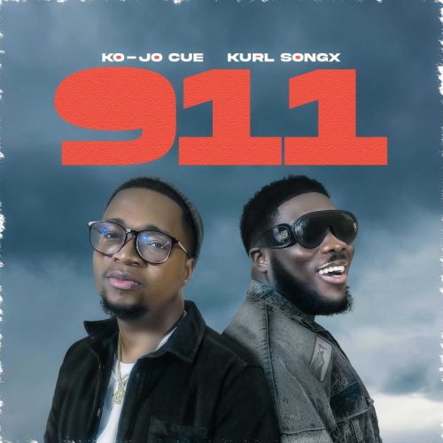 Kurl Songx – 911 ft. Ko-Jo Cue