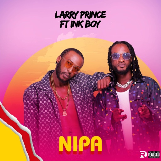Larry Prince - Nipa ft. Ink Boy
