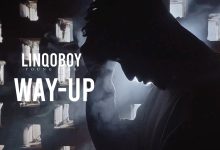 Linqoboy – Way-Up