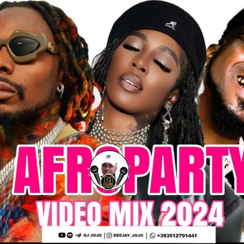 New Afroparty Songs Mixtape 2024 By DJ Jojo