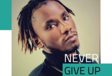 O.B Mike – Never Give Up ft. Renegade