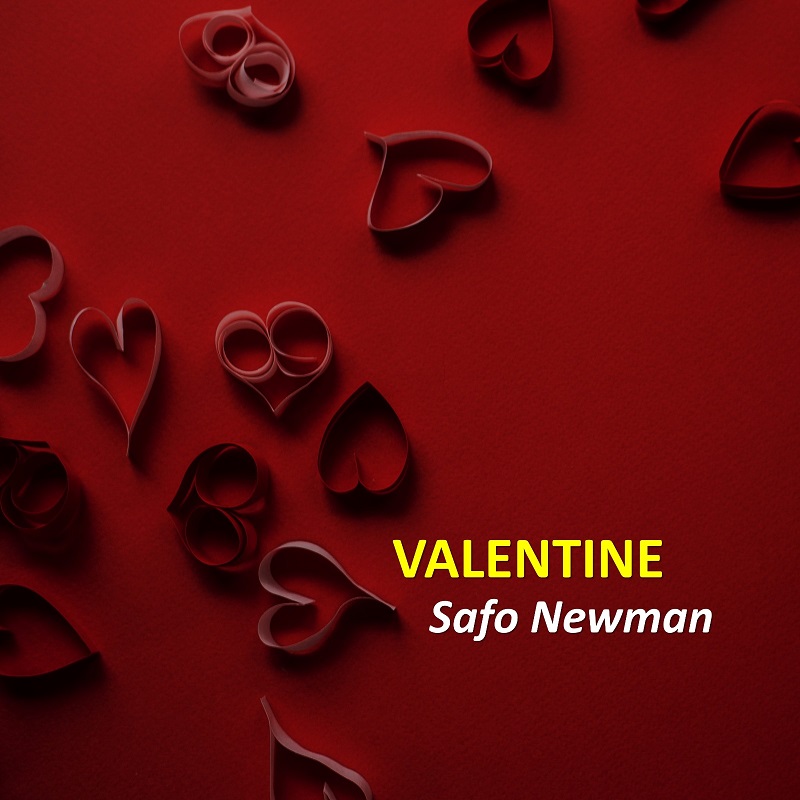 Safo Newman – Valentine