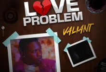 Valiant - Love Problem