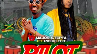 Major Steppa – Pilot ft. Richie Flo