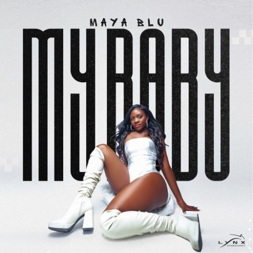 Maya Blu – My Baby