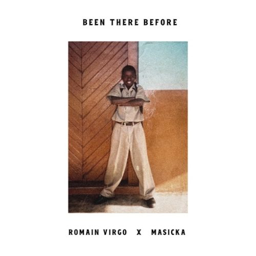 Romain Virgo ft. Masicka - Been There Before