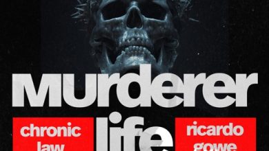 Chronic Law – Murderer Life ft. Ricardo Gowe
