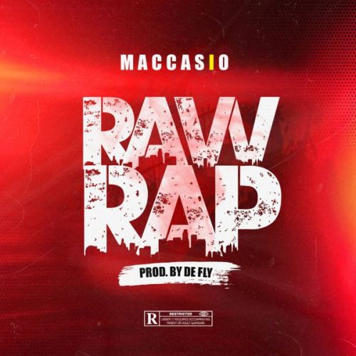 Maccasio - Raw Rap Mp3 Download