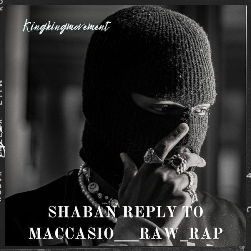 Ahmed Shaban - Reply To Maccasio Raw Rap
