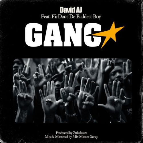 David AJ - Gang Star ft. FirDaus