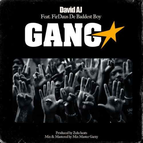 David AJ - Gang Star ft. FirDaus