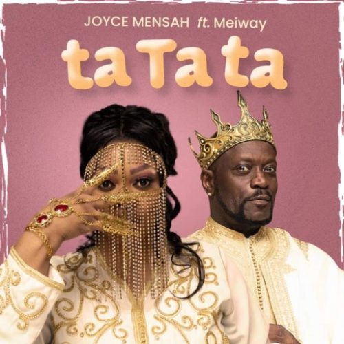 Joyce Mensah – Tatata ft. Meiway