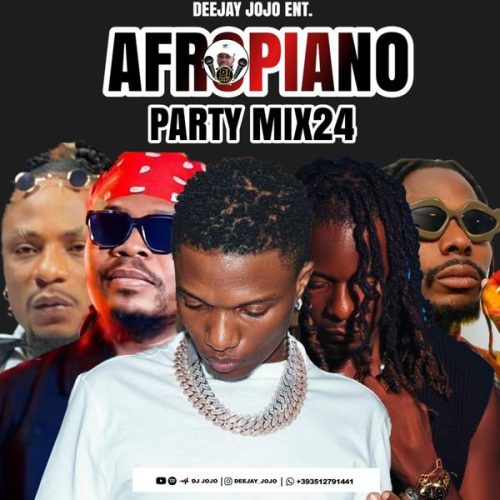 DJ JOJO - Naija 2024 Amapiano & Afrobeat (DJ Mixtape)