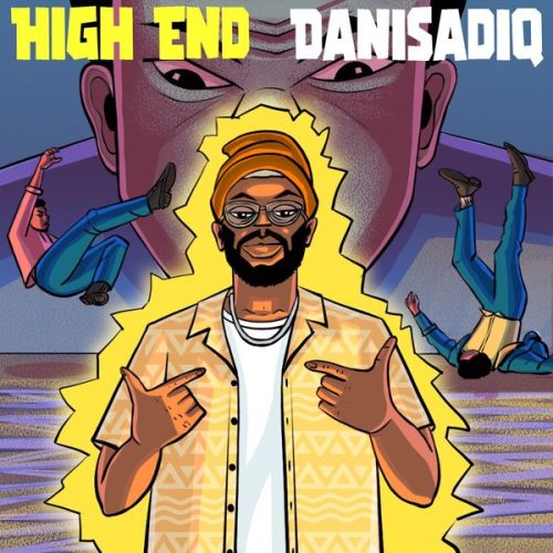 Danisadiq - High End