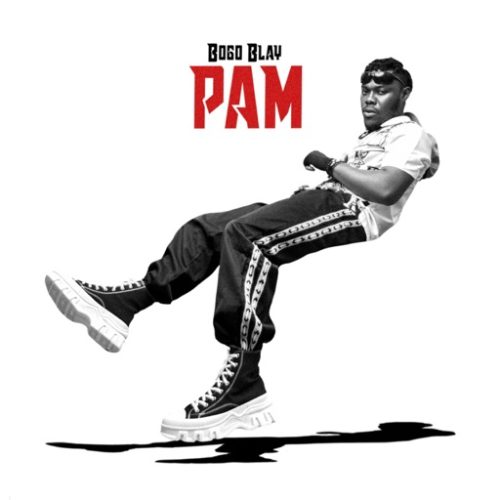 Bogo Blay – Pam