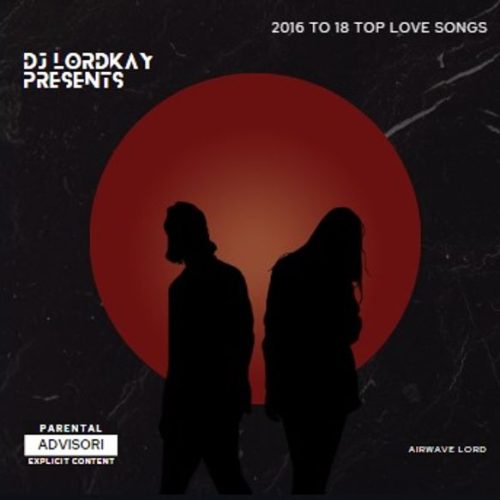 DJ Govnna - 2016 To 2018 Top Love Songs