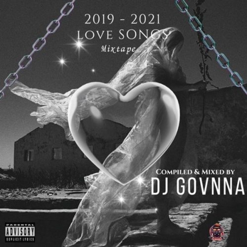 DJ Govnna - 2019 - 2021 Love Songs Mix