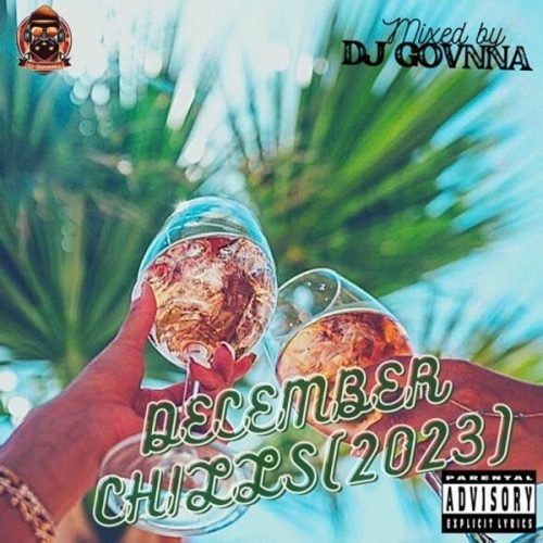 DJ Govnna - December Chills Mixtape (2023)