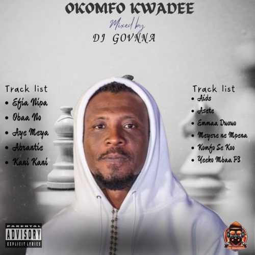 DJ Govnna - Okomfo Kwadee (DJ Mixtape)