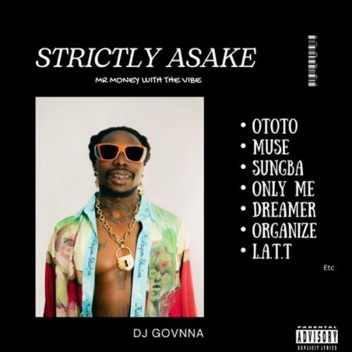DJ Govnna - Strictly Asake (Dj Mixtape)