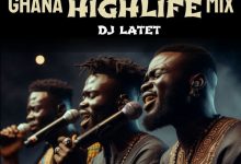 DJ Latet - Ghana Highlife Mix vs Ghana Hiplife Party Mix (2024)