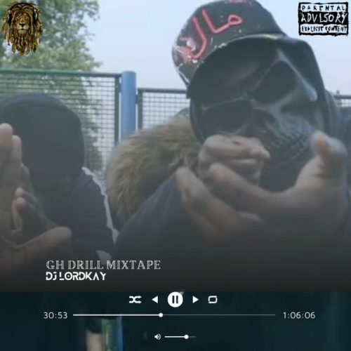 DJ Lordkay - GH Drill 2019 - 2022 (DJ Mixtape)