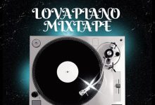 DJ Lordkay - Lovapiano Mixtape