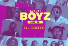 DJ Oboye - Asakaa Boys 2024 Mix (Vol. 2)