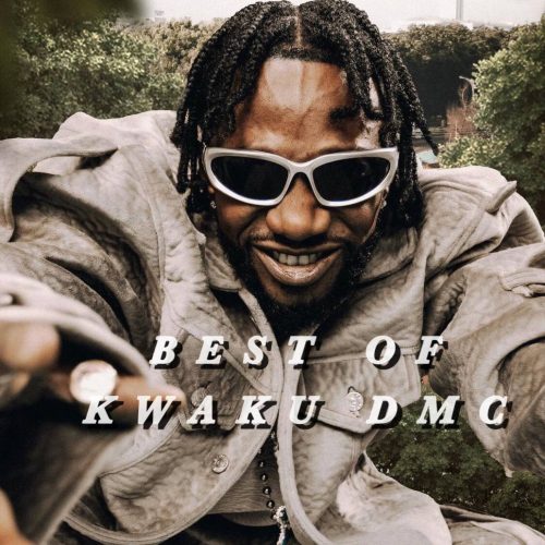 DJ Oboye - Best Of Kwaku DMC Songs (DJ Mixtape)