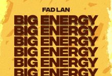Fad Lan - Big Energy