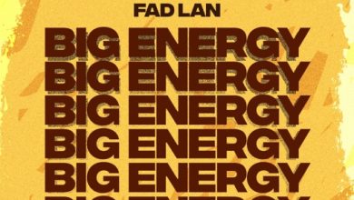 Fad Lan - Big Energy