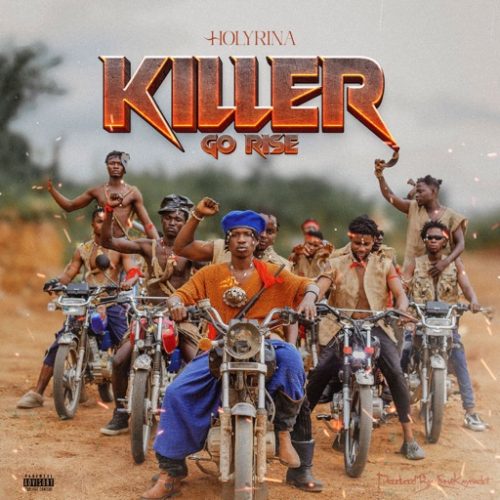 Holyrina – Killer Go Rise