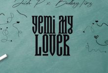 Jaido P x Bad Boy Timz - Yemi My Lover