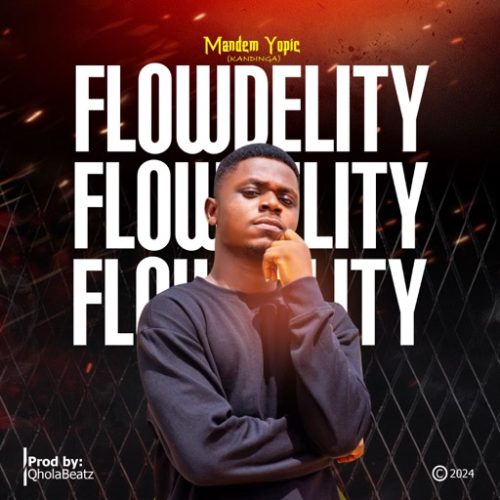 Mandem Yopic – Flowdelity