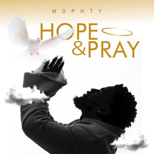 Mophty – Hope And Pray