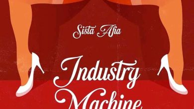 Sista Afia – Industry Machine (Efia Odo Diss)