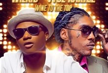 Vybz Kartel - Wine To The Top ft. Wizkid