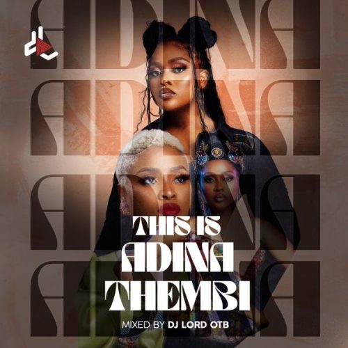 DJ Lord - This Is Adina Thembi (DJ Mixtape)