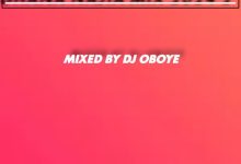 DJ Oboye - Ghana Najia Mix 2024 (Vol.2)