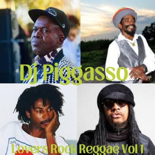 DJ Piggasso - Lovers Rock Reggae Vol. 1