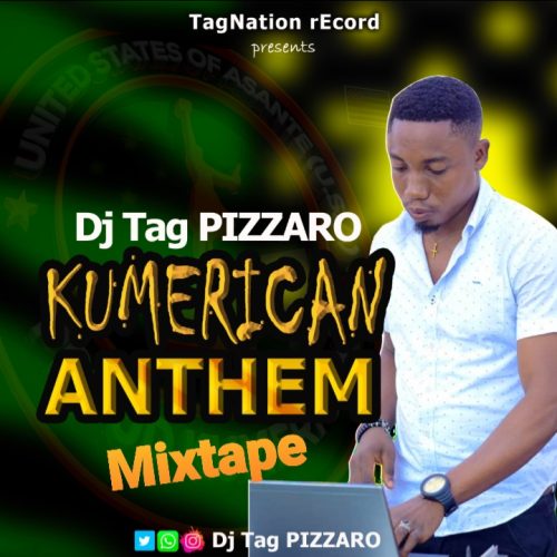 DJ Tag Pizzaro – Kumerican Anthem Mixtape