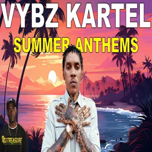 DJ Treasure - Vybz Kartel Mix 2024 (Summer Anthems)