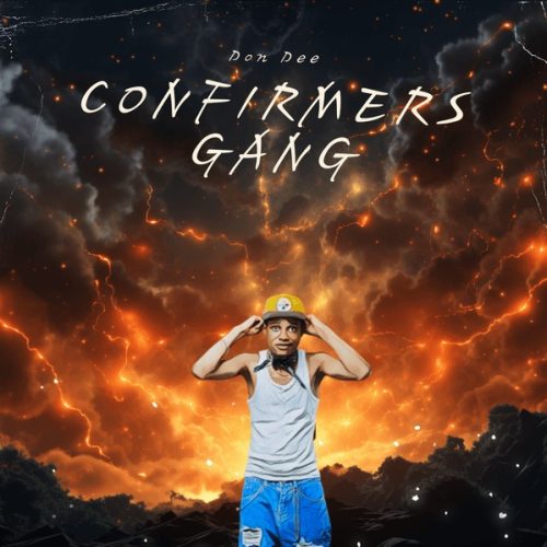 Don Dee - Confirmers Gang